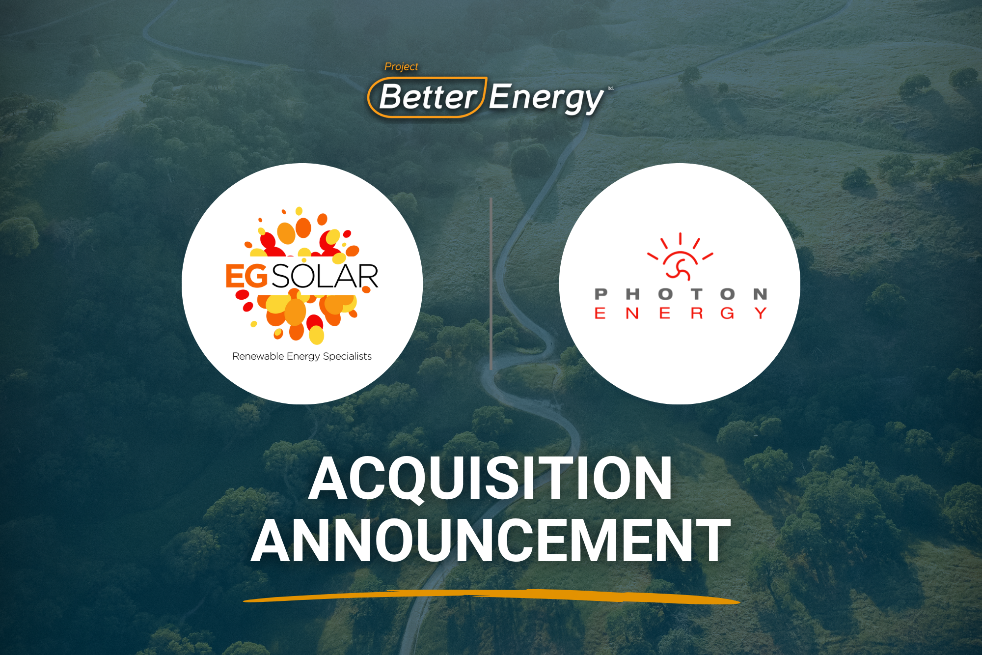 Project Better Energy announces acquisition of Photon Energy and EG Solar